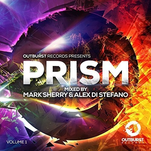 Sherry, Mark / Di Stefano, Alex: Outburst Records Presents Prism Vol 1