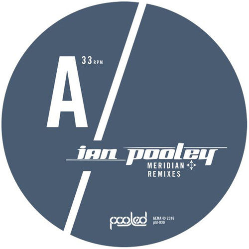 Pooley, Ian: Meridian Remixes