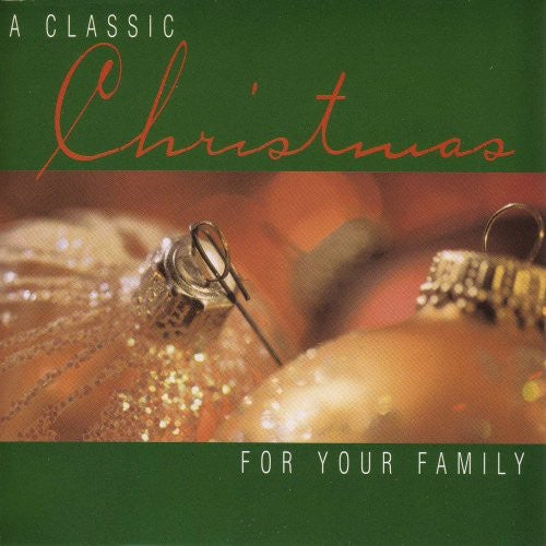 Classic Christmas for Your Family / Various: Classic Christmas for Your Family / Various