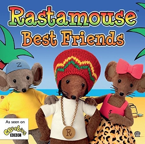 Rastamouse: Best Friends