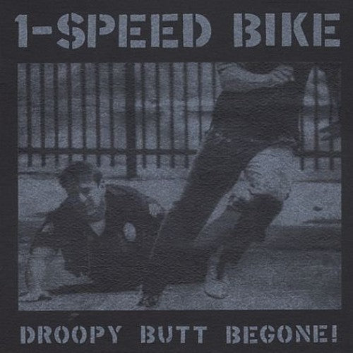 1-Speed Bike: Droopy Butt Begone!