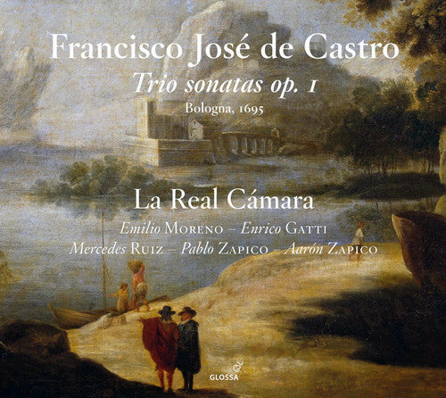 De Castro / La Real Camara: Trio Sonatas, Op. 1