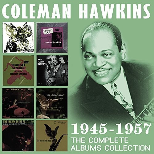 Hawkins, Coleman: Complete Albums Collection: 1945-1957