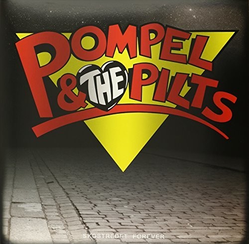 Pompel & The Pilts: Skostredet Forever