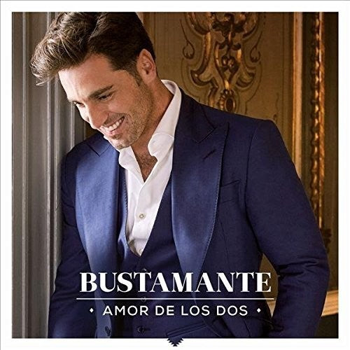 Bustamante: Amor De Los Dos