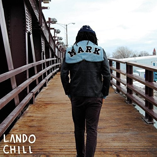 Lando Chill: For Mark Your Son