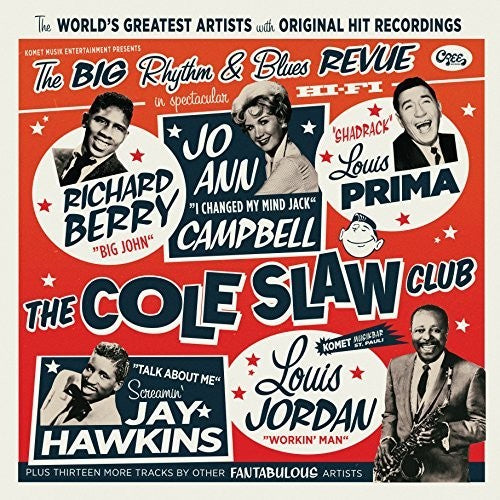 Cole Slaw Club: Big Rhythm & Blues Revue / Various: Cole Slaw Club: The Big Rhythm & Blues Revue