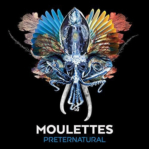 Moulettes: Preternatural