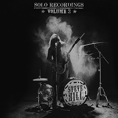 Hill, Steve: Solo Recordings Volume 3