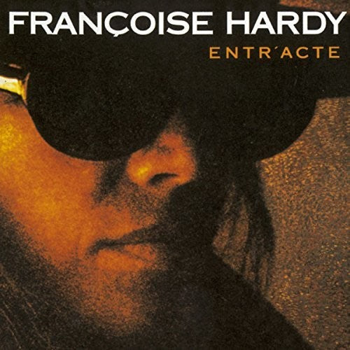 Hardy, Francoise: Entr'Acte