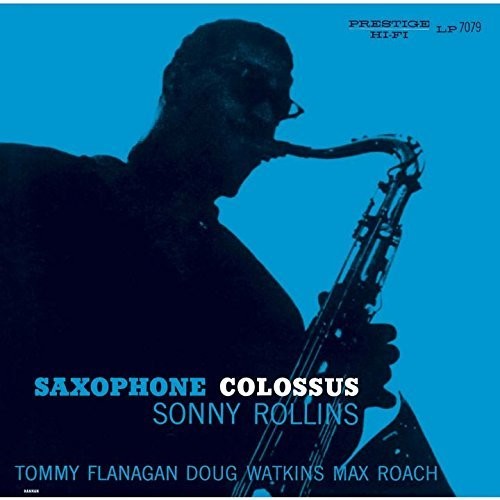 Rollins, Sonny: Saxophone Colossus