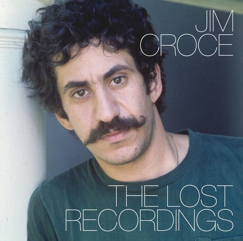 Croce, Jim: Lost Recordings