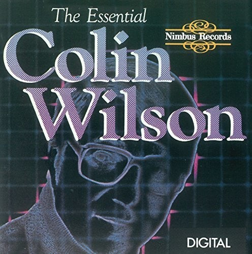 Wilson, Colin: Essential Colin Wilson