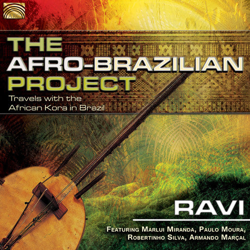 Ravi / Ravi / Miranda / Moura: The Afro-Brazilian Project