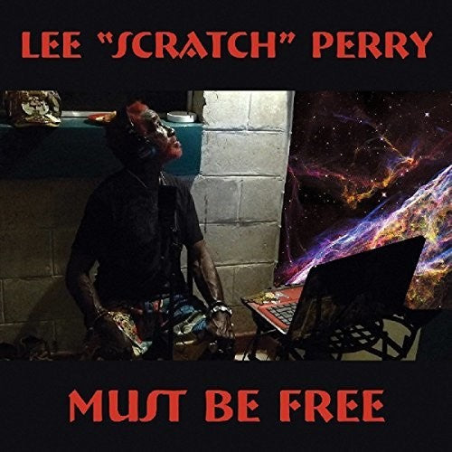 Perry, Lee Scratch: Must Be Free