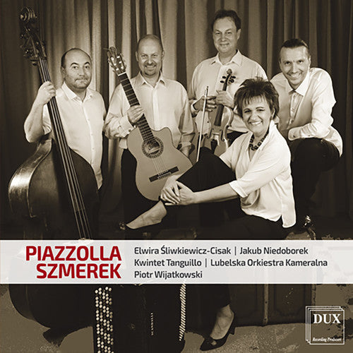 Piazzolla / Szmerek / Sliwkiewicz-Cisak: PiazzollaSzmerek