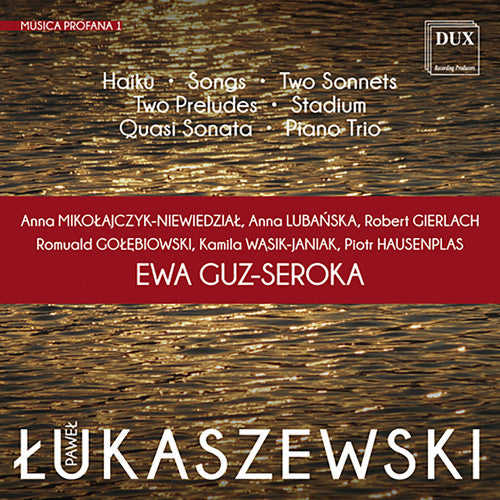 Lukaszewski / Mikolajczyk-Niewiedzial: Lukaszewski: Musica Profana 1