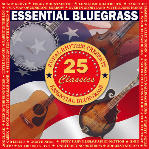 Essential Bluegrass - 25 Classics / Various: Essential Bluegrass - 25 Classics / Various