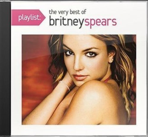 Spears, Britney: Playlist: Very Best of