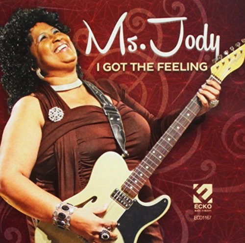 Ms Jody / I Got the Feeling: Ms Jody / I Got the Feeling