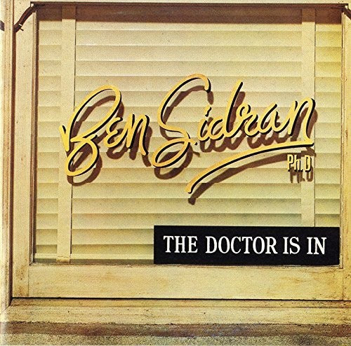 Ben Sidran: Doctors Is In