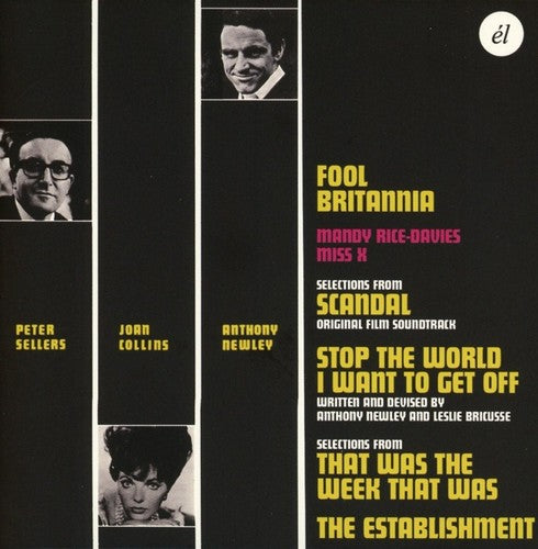 Newley, Anthony / Sellers, Peter: Fool Britannia / Scandal / Stop The World I Want