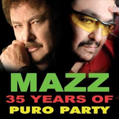 Mazz: 35 Years Of Puro Party