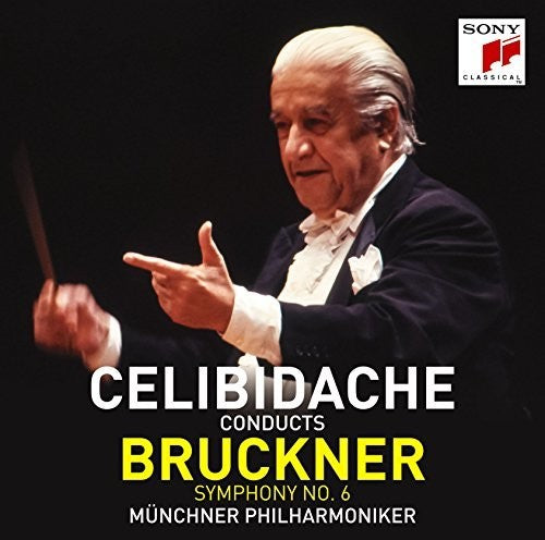 Bruckner / Celibidache, Sergiu: Bruckner: Symphony 6