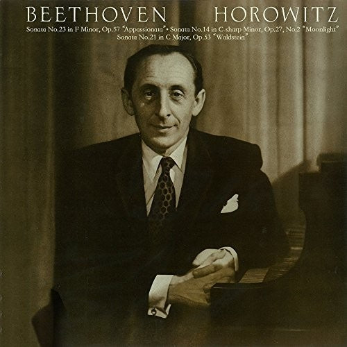 Beethoven / Horowitz, Vladimir: Beethoven: Piano Sonatas 23