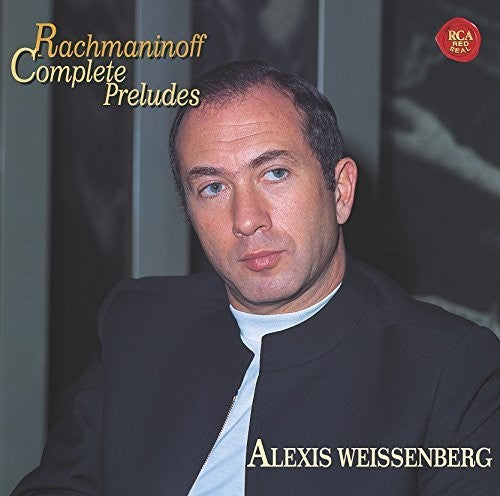 Rachmaninoff / Weissenberg, Alexis: Rachmaninoff: Complete Preludes