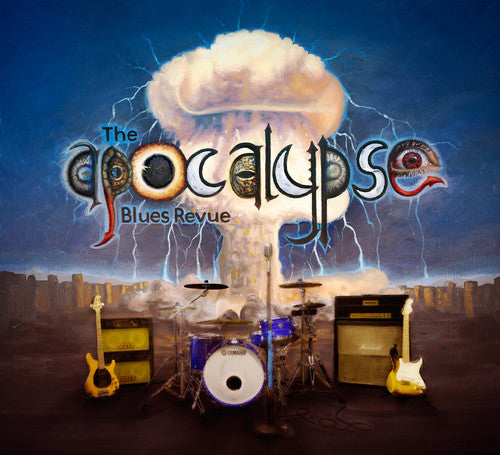 Apocalypse Blues Revue: The Apocalypse Blues Revue