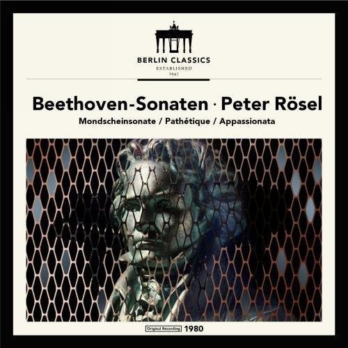 Beethoven / Rosel, Peter: Beethoven: Piano Sonatas