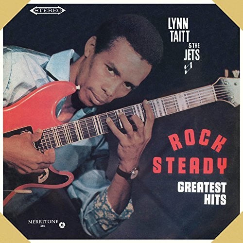 Taitt, Lynn / Jets: Rock Steady Greatest Hits