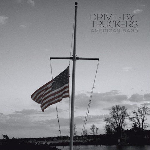 Drive-By Truckers: American Band