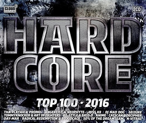 Hardcore Top 100: 2016 / Various: Hardcore Top 100: 2016 / Various