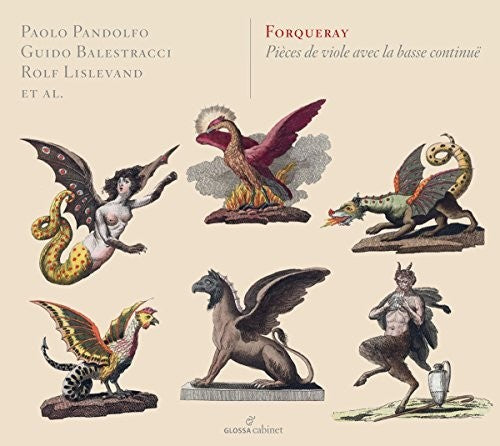 Forqueray / Pandolfo / Balestracci / Lislevand: Antoine Forqueray & Jean-Baptiste Forqueray