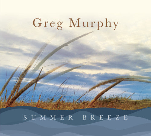 Murphy, G / Murphy / Wheeler: Summer Breeze