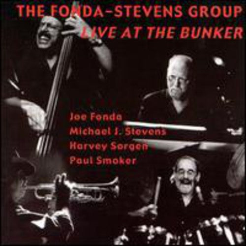 Fonda-Stevens Group: Live at the Bunker