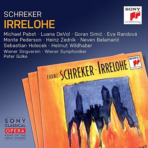 Schreker / Randova / Gulke: Irrelohe