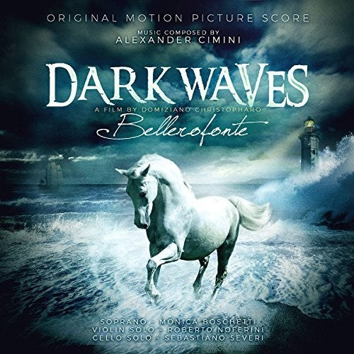 Cimini, Alexander: Dark Waves (Bellerofonte) (Original Soundtrack)