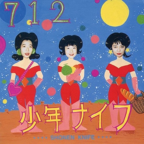 Shonen Knife: 712