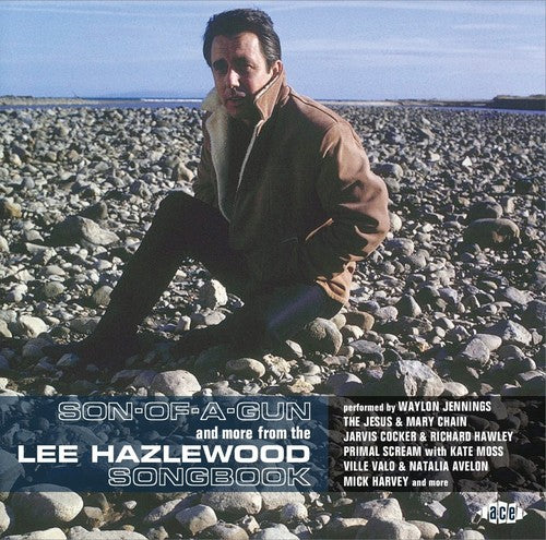 Son-of-a-Gun & More From Lee Hazlewood Songbook: Son-Of-A-Gun & More From Lee Hazlewood Songbook