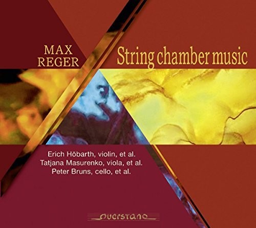 Reger / Hobart / Masurenko / Bruns: Reger: String Chamber Music