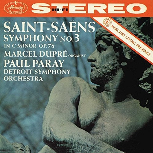 Saint-Saens / Dupre / Paray / Detroit Symphony Orc: Symphony No 3 in C Minor Op 78 - Organ