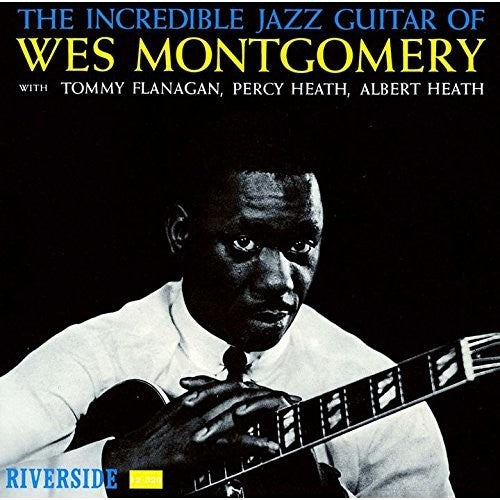 Montgomery, Wes: Incredible Jazz Guitar Of Wes Montgomery