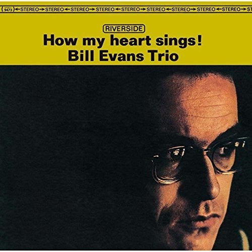 Evans, Bill: How My Heart Sings