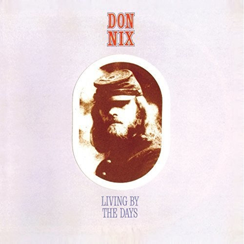 Nix, Don: Living By The Days