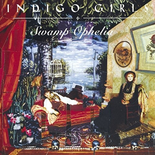 Indigo Girls: Swamp Ophelia