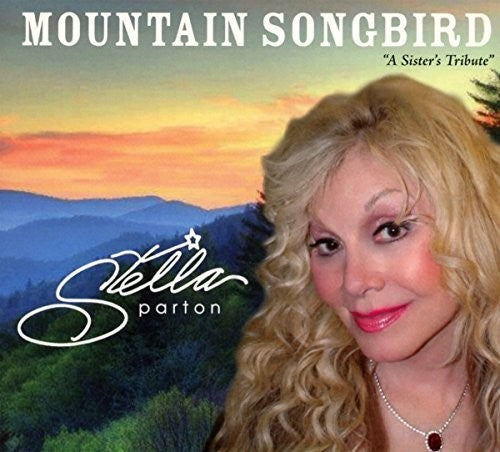 Parton, Stella: Mountain Songbird