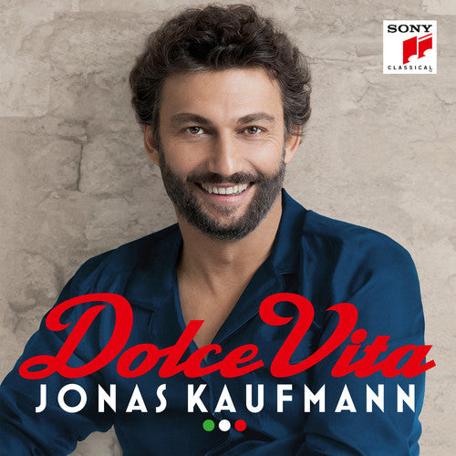 Kaufmann, Jonas: Dolce Vita